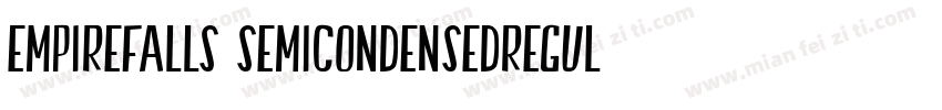 EmpireFalls SemicondensedRegula字体转换